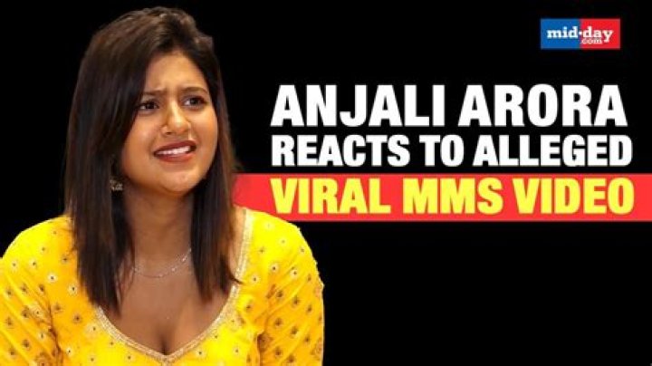 Anjali Arora MMS Video: A Comprehensive Exploration