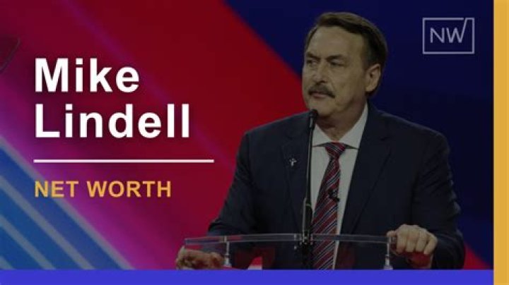 Mike Lindell Net Worth Today: A Comprehensive Guide